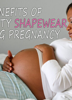 Benefits-of-Maternity-Shapewear-1