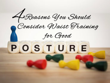 Waist-Training-Good-Posture