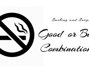 Smoking and Surgery – Good or Bad Combination?
