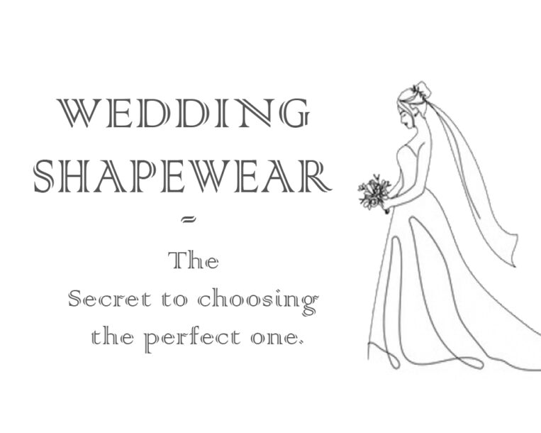 Wedding Shapewear – The Secret to Choosing the Perfect One