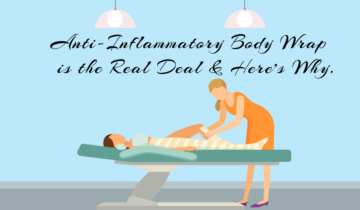 Anti Inflammatory Body Wrap is the Real Deal & Here’s Why