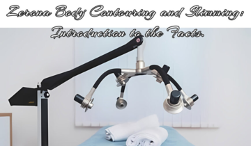Zerona Body Contouring and Slimming: Introduction to the Facts.